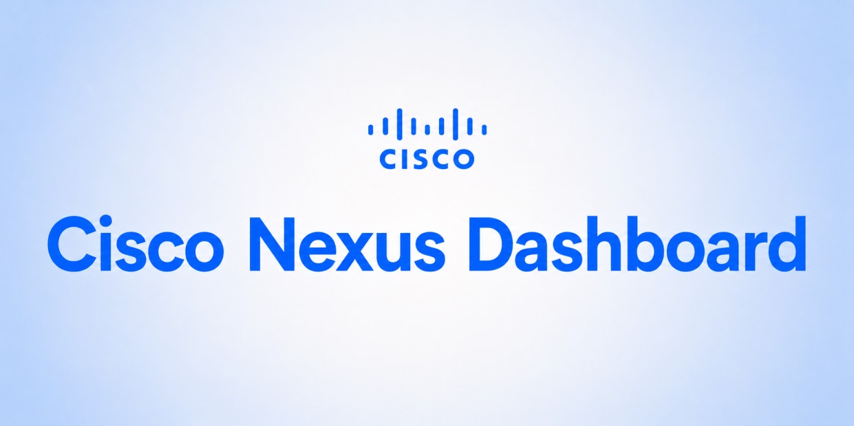 Cisco Nexus Dashboard