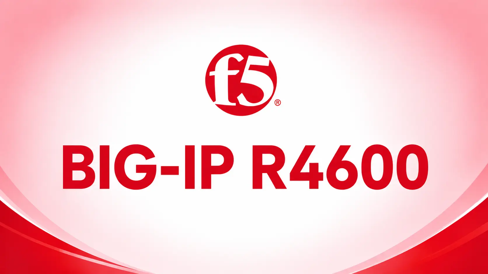 BIG-IP R4600