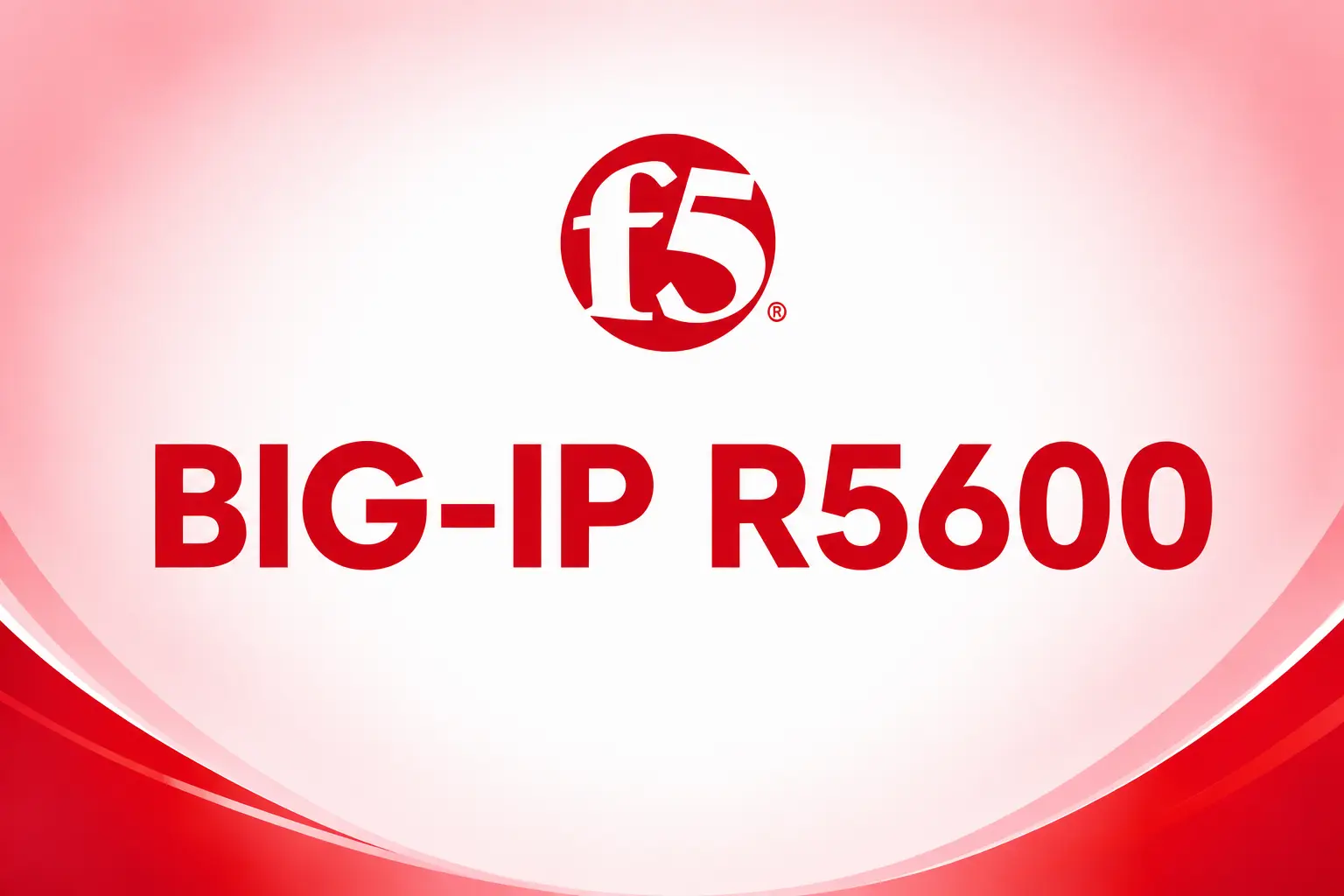 BIG-IP R5600