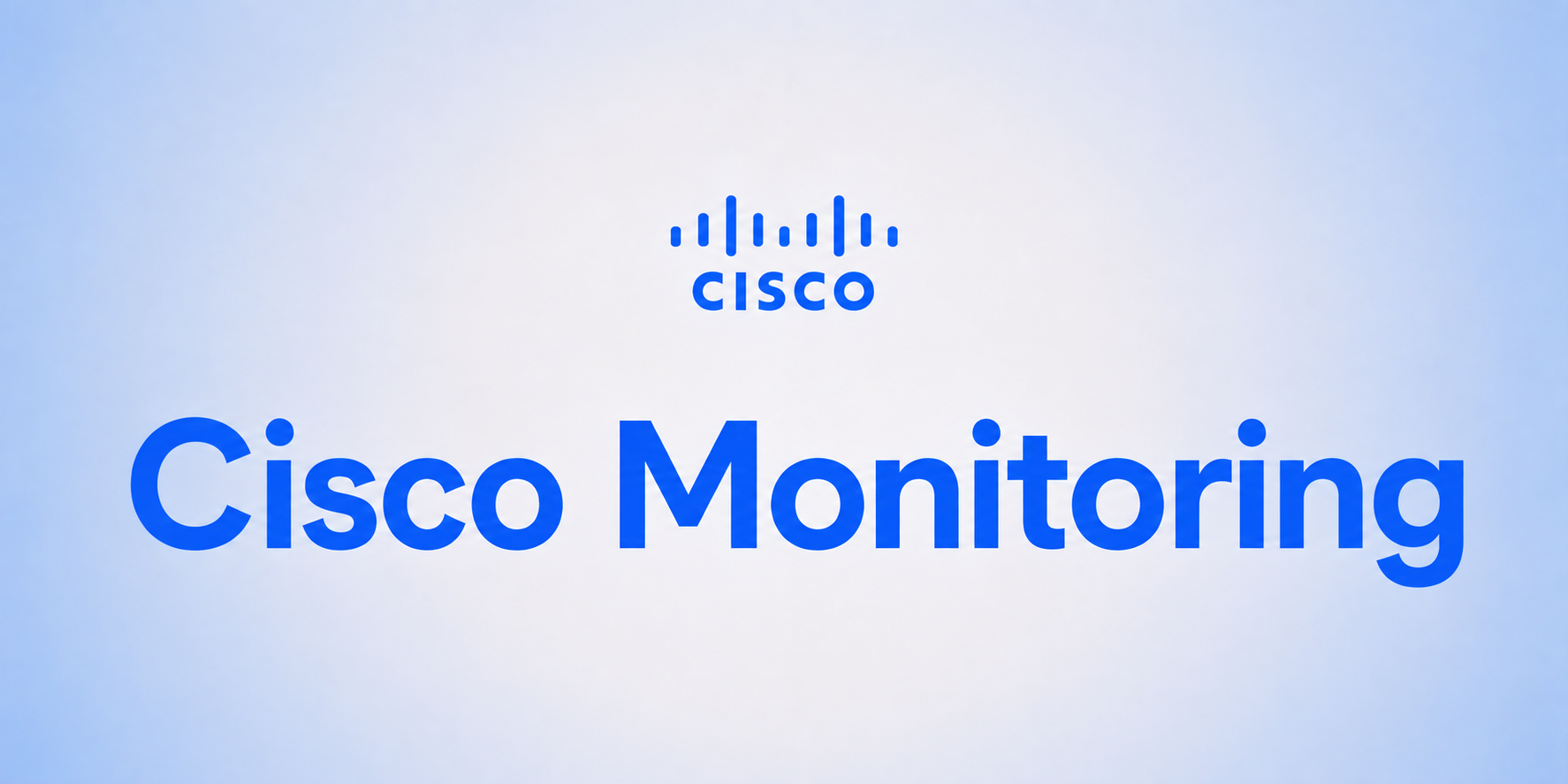 Cisco Monitoring