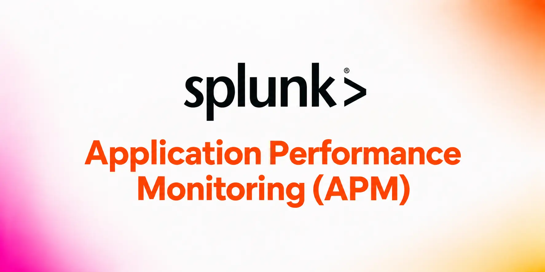 Splunk Application Performance Monitoring (APM)