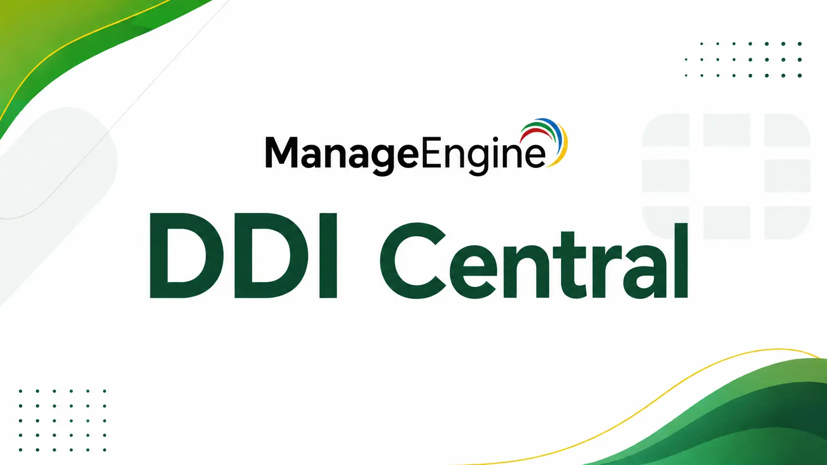 ManageEngine DDI Central