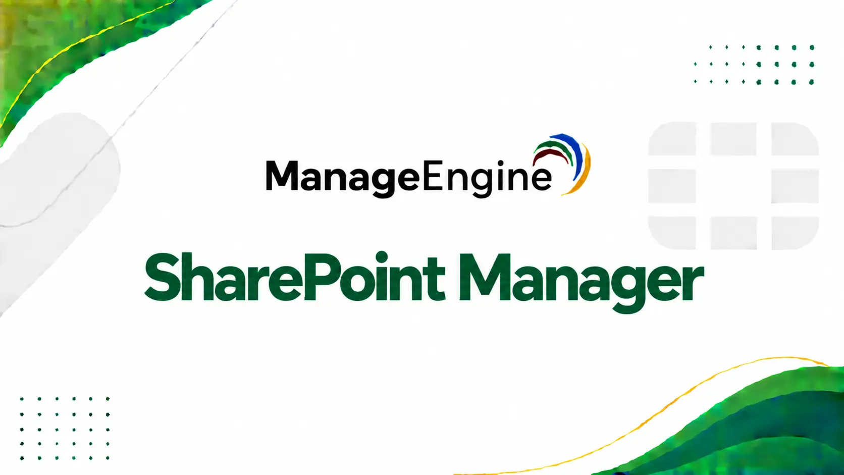 ManageEngine SharePoint Manager