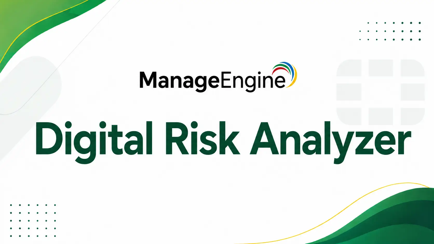 ManageEngine Digital Risk Analyzer