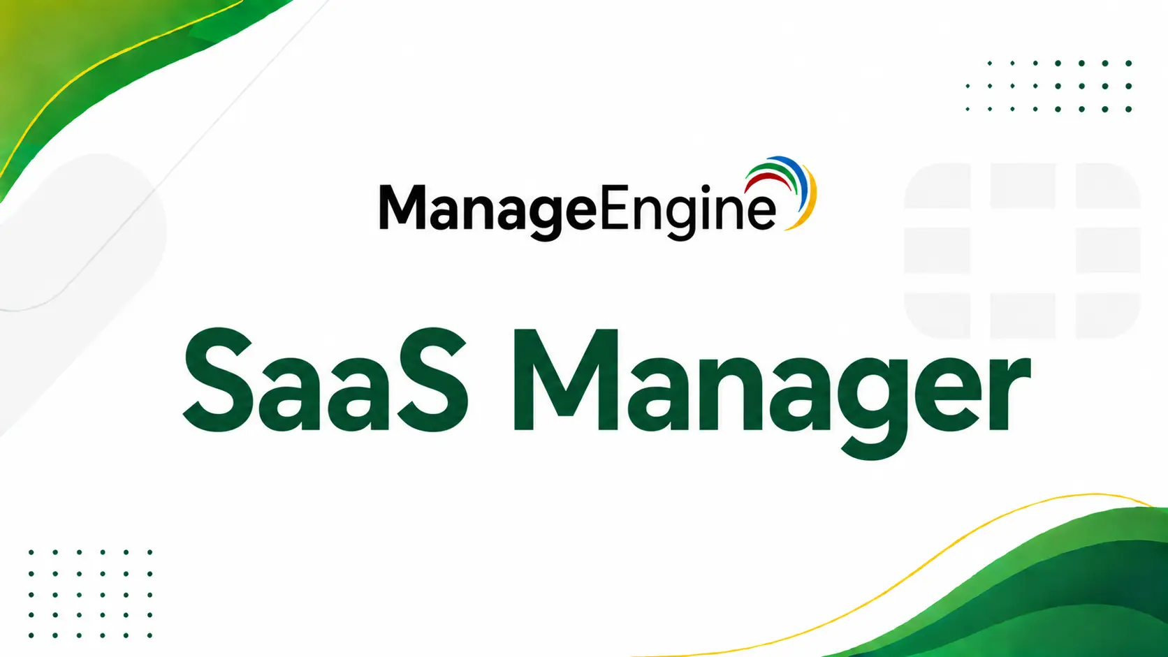 ManageEngine SaaS Manager