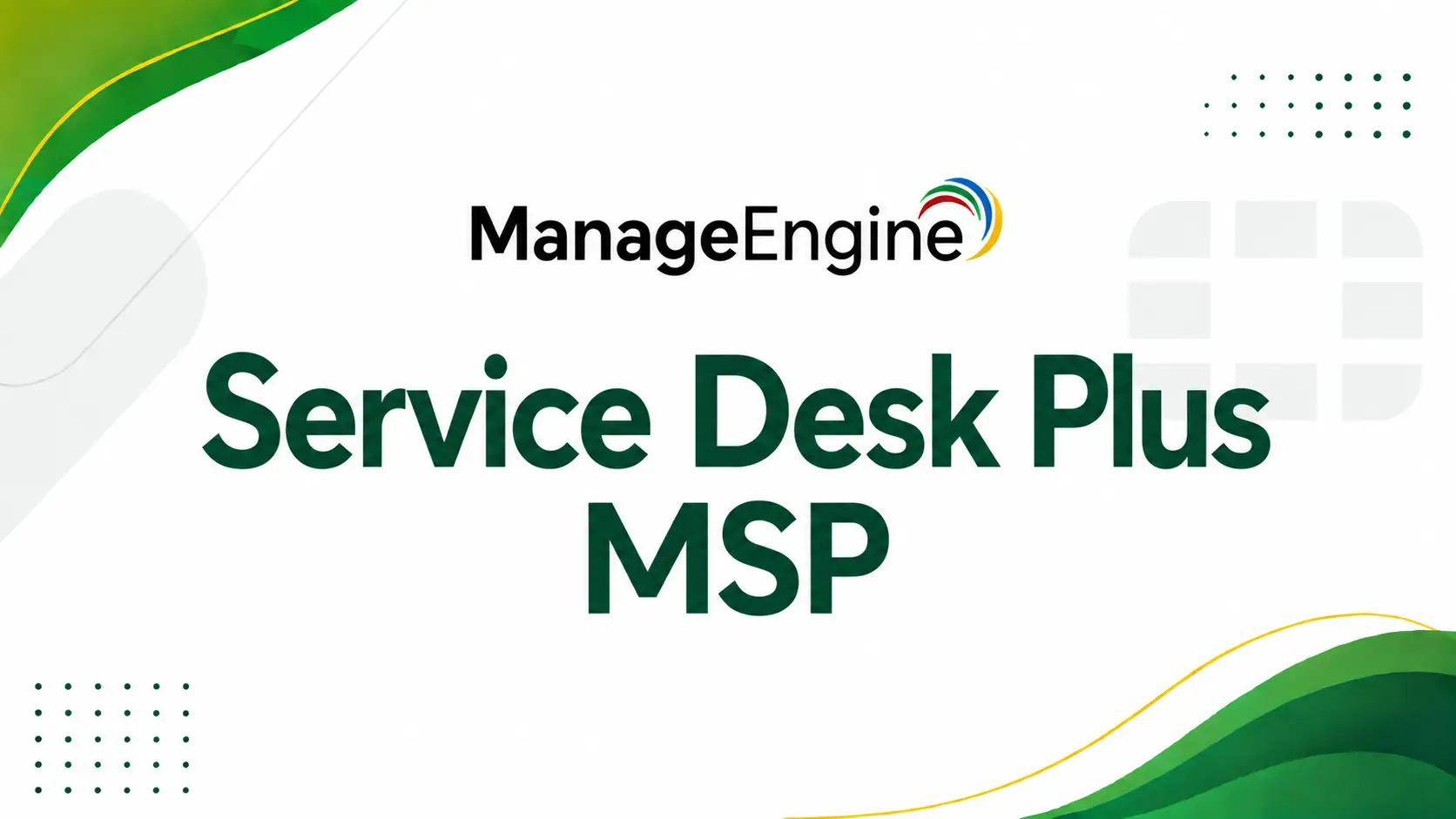 Service Desk Plus MSP