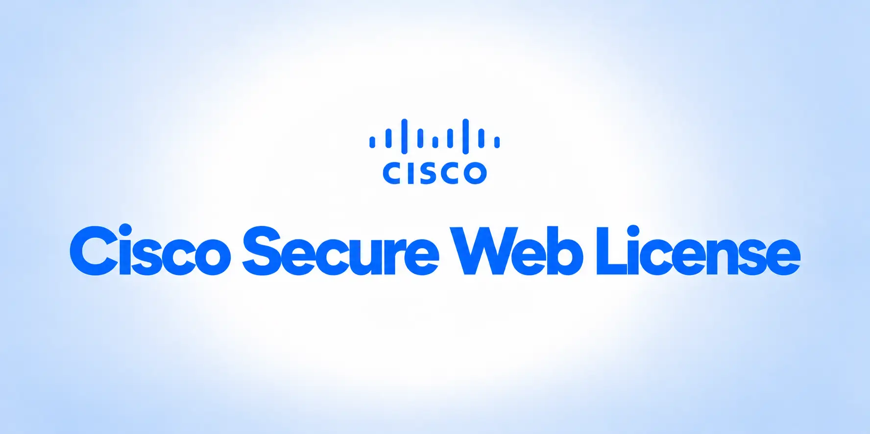 Cisco Secure Web License